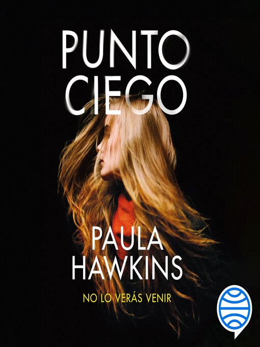 Title details for Punto ciego by Paula Hawkins - Available